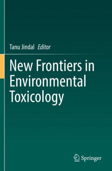 New Frontiers Environmental Toxicology