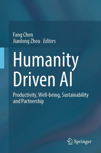 Humanity Driven AI: Productivity, Well-being, Sustainability and Partnership