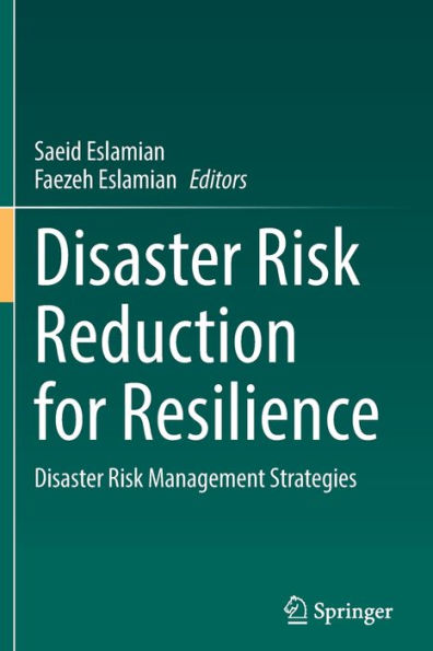 Disaster Risk Reduction for Resilience: Management Strategies