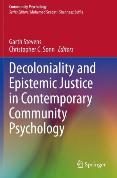 Decoloniality and Epistemic Justice Contemporary Community Psychology