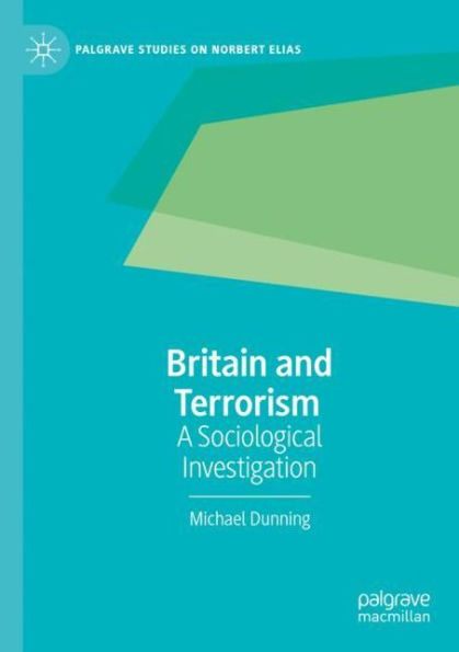 Britain and Terrorism: A Sociological Investigation