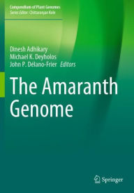 Title: The Amaranth Genome, Author: Dinesh Adhikary