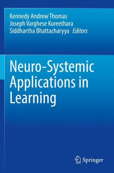 Neuro-Systemic Applications Learning