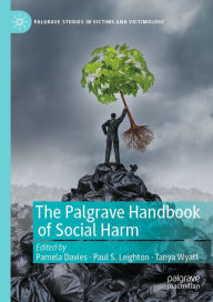 Title: The Palgrave Handbook of Social Harm, Author: Pamela Davies
