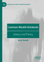 Common Wealth Dividends: History and Theory