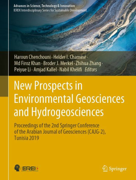 New Prospects in Environmental Geosciences and Hydrogeosciences: Proceedings of the 2nd Springer Conference of the Arabian Journal of Geosciences (CAJG-2), Tunisia 2019