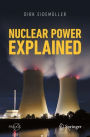 Nuclear Power Explained