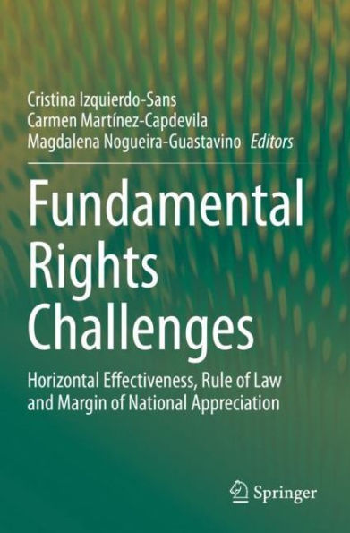 Fundamental Rights Challenges: Horizontal Effectiveness, Rule of Law and Margin National Appreciation