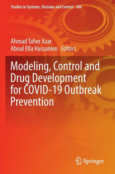 Modeling, Control and Drug Development for COVID-19 Outbreak Prevention