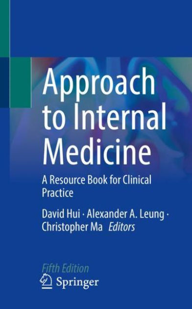 Approach to Internal Medicine: A Resource Book for Clinical Practice by ...