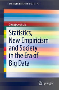 Title: Statistics, New Empiricism and Society in the Era of Big Data, Author: Giuseppe Arbia