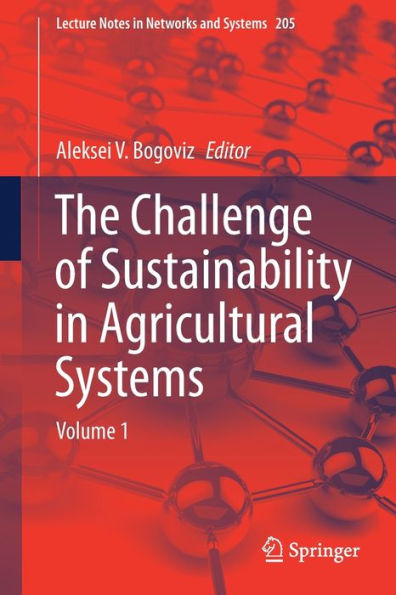 The Challenge of Sustainability Agricultural Systems: Volume 1