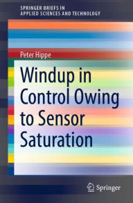 Title: Windup in Control Owing to Sensor Saturation, Author: Peter Hippe