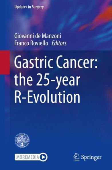 Gastric Cancer: the 25-year R-Evolution
