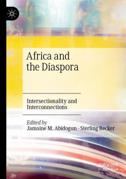 Africa and the Diaspora: Intersectionality Interconnections