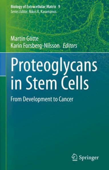 Proteoglycans in Stem Cells: From Development to Cancer