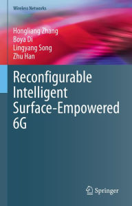 Title: Reconfigurable Intelligent Surface-Empowered 6G, Author: Hongliang Zhang