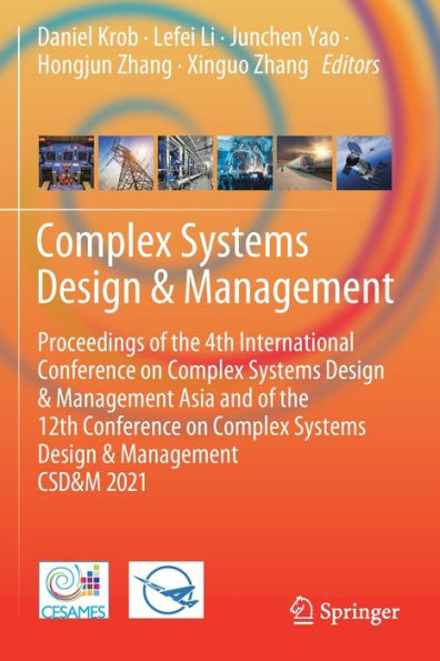 Complex Systems Design & Management: Proceedings of the 4th International Conference on Management Asia and 12th CSD&M 2021