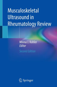 Title: Musculoskeletal Ultrasound in Rheumatology Review, Author: Minna J. Kohler