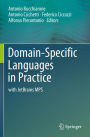 Domain-Specific Languages in Practice: with JetBrains MPS