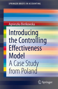 Title: Introducing the Controlling Effectiveness Model: A Case Study from Poland, Author: Agnieszka Bienkowska