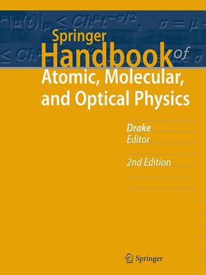 Springer Handbook of Atomic, Molecular, and Optical Physics