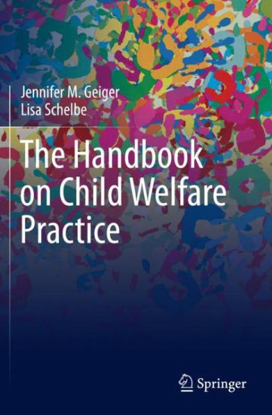 The Handbook on Child Welfare Practice