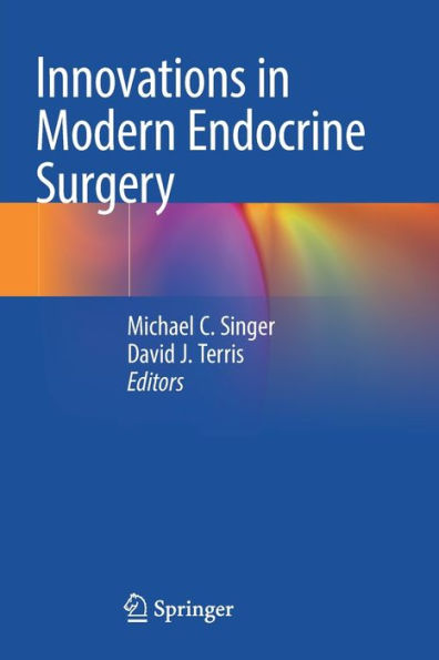 Innovations Modern Endocrine Surgery