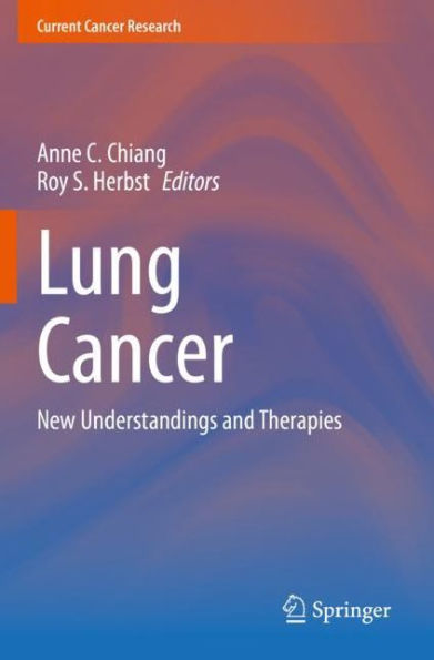 Lung Cancer: New Understandings and Therapies