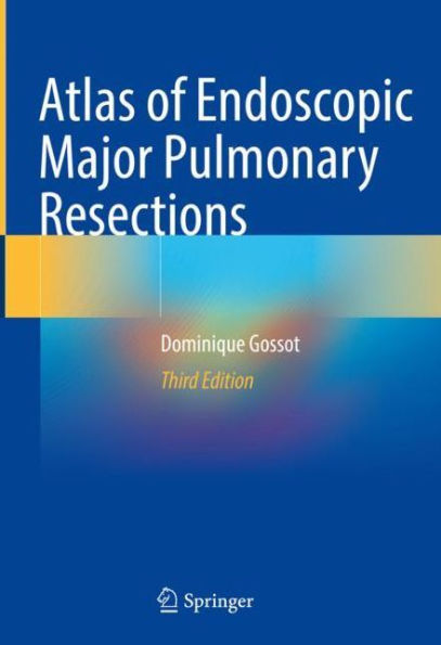 Atlas of Endoscopic Major Pulmonary Resections