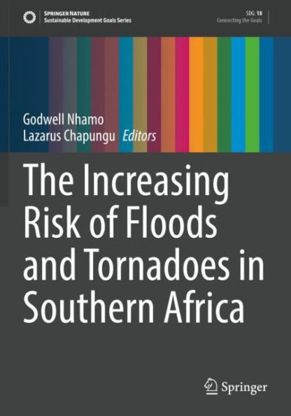 The Increasing Risk of Floods and Tornadoes Southern Africa