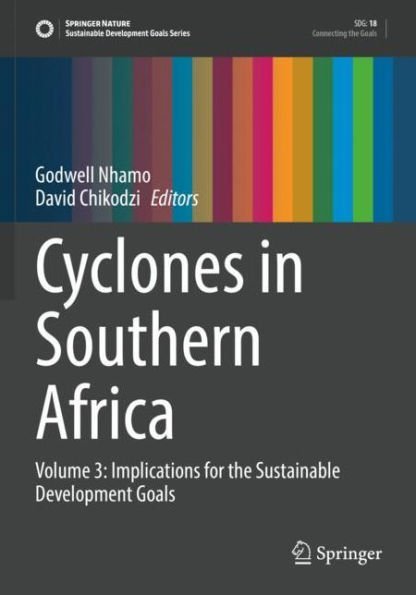 Cyclones Southern Africa: Volume 3: Implications for the Sustainable Development Goals