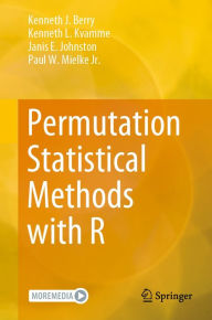 Title: Permutation Statistical Methods with R, Author: Kenneth J. Berry