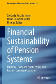 Title: Financial Sustainability of Pension Systems: Empirical Evidence from Central and Eastern European Countries, Author: Stefania Amalia Jimon