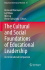 The Cultural and Social Foundations of Educational Leadership: An International Comparison