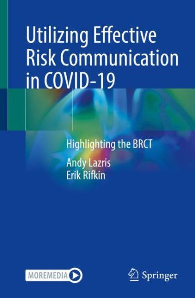 Utilizing Effective Risk Communication COVID-19: Highlighting the BRCT