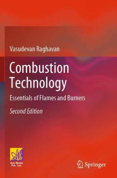 Combustion Technology: Essentials of Flames and Burners