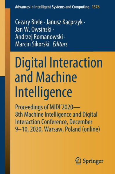 Digital Interaction and Machine Intelligence: Proceedings of MIDI'2020 - 8th Intelligence Conference, December 9-10, 2020, Warsaw, Poland (online)