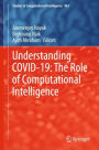 Understanding COVID-19: The Role of Computational Intelligence