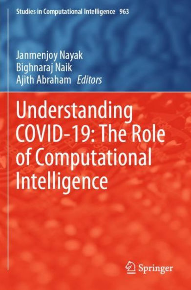 Understanding COVID-19: The Role of Computational Intelligence