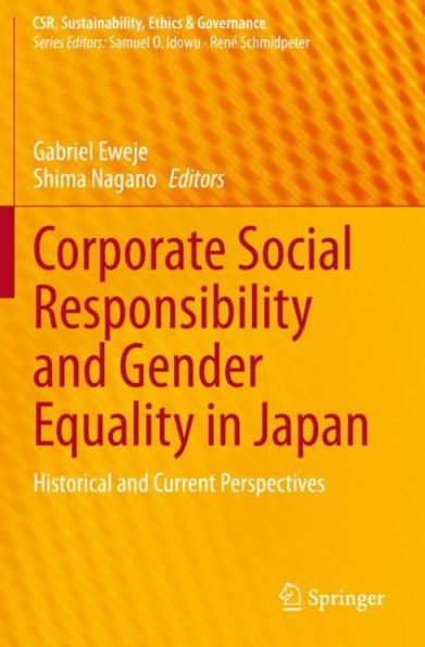 Corporate Social Responsibility and Gender Equality Japan: Historical Current Perspectives