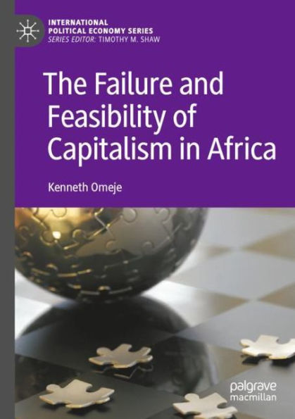 The Failure and Feasibility of Capitalism Africa