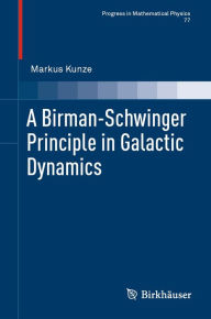 Title: A Birman-Schwinger Principle in Galactic Dynamics, Author: Markus Kunze