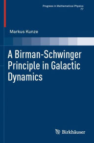 Title: A Birman-Schwinger Principle in Galactic Dynamics, Author: Markus Kunze