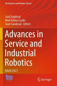 Title: Advances in Service and Industrial Robotics: RAAD 2021, Author: Saïd Zeghloul