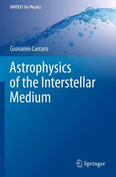 Astrophysics of the Interstellar Medium