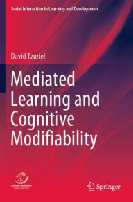 Title: Mediated Learning and Cognitive Modifiability, Author: David Tzuriel