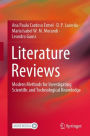 Literature Reviews: Modern Methods for Investigating Scientific and Technological Knowledge