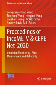 Title: Proceedings of IncoME-V & CEPE Net-2020: Condition Monitoring, Plant Maintenance and Reliability, Author: Dong Zhen