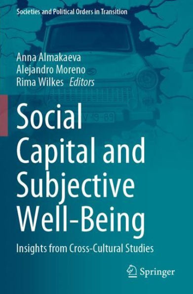 Social Capital and Subjective Well-Being: Insights from Cross-Cultural Studies